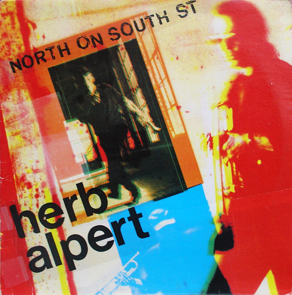 Herb Alpert – North On South St. (1991, Vinyl) - Discogs