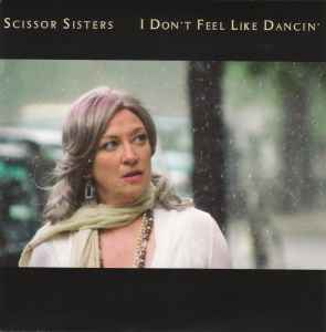 Scissor Sisters-I Don't Feel Like Dancin' copertina album