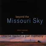 Cover of Beyond The Missouri Sky (Short Stories) , 2018, Vinyl