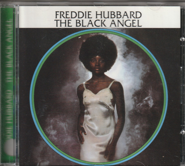 Freddie Hubbard - The Black Angel | Releases | Discogs