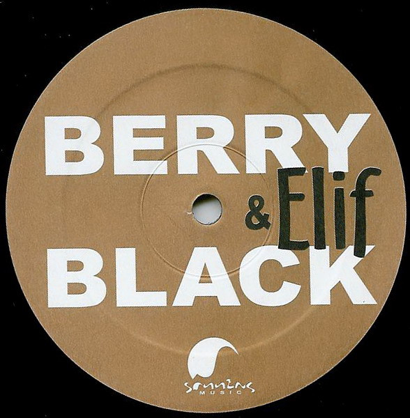 last ned album Berry Black & ELiF - From This Moment On You Turn Me Round And Round
