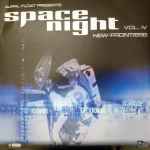 Cover of Space Night Vol. IV - New Frontiers Pt. I, 1998, Vinyl