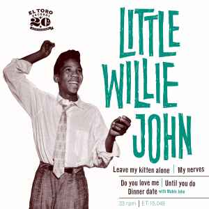 Little Willie John - Leave My Kitten Alone album cover