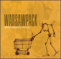 Album herunterladen Warsawpack - Gross Domestic Product