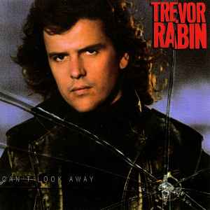 Trevor Rabin - Can't Look Away album cover