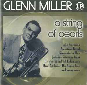 Glenn Miller - A String Of Pearls album cover