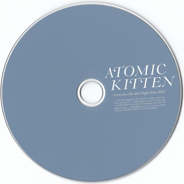 descargar álbum Atomic Kitten - Someone Like Me Right Now 2004