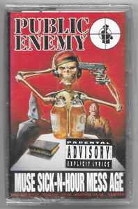 Public Enemy – Muse Sick-N-Hour Mess Age (1994, Cassette) - Discogs