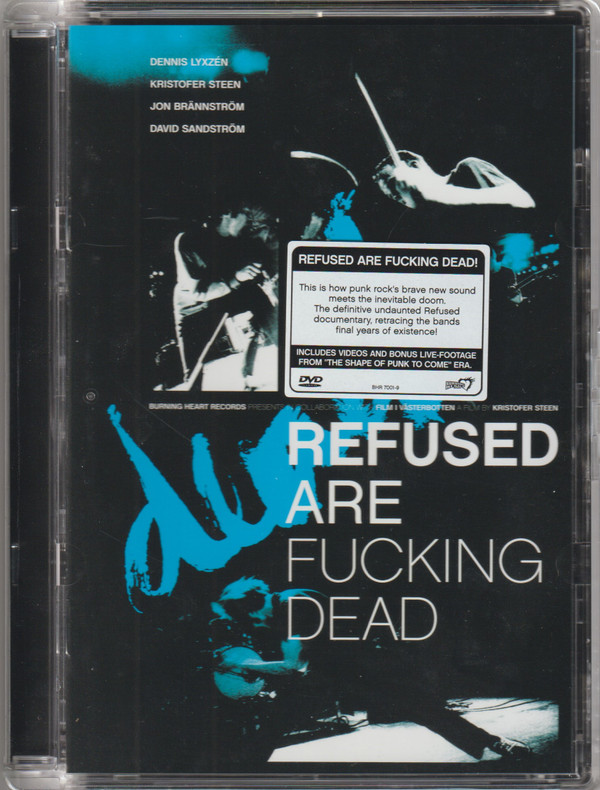 Refused Are Fucking Dead by Refused