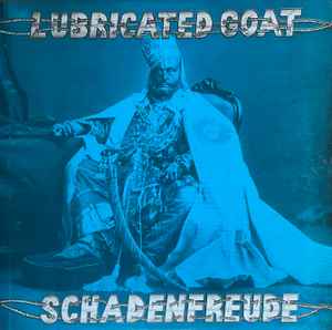 Lubricated Goat - Schadenfreude album cover