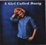 Cover of A Girl Called Dusty, 1997, CD