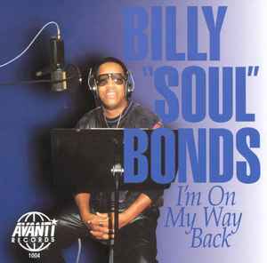 Billy "Soul" Bonds - I'm On My Way Back album cover