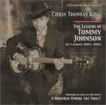 Cover of The Legend Of Tommy Johnson Act 1: Genesis 1900's - 1990's, 2001, CD
