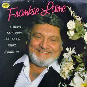 Frankie Laine - The Best Of Frankie Laine album cover