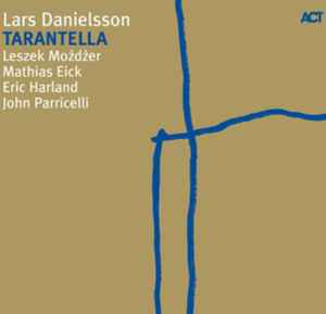 Tarantella - Lars Danielsson