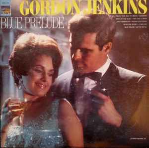Gordon Jenkins And His Orchestra - Blue Prelude album cover