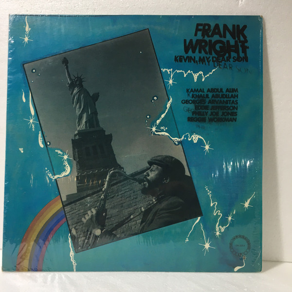 Frank Wright – Kevin, My Dear Son (1979, Vinyl) - Discogs