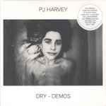 PJ Harvey – Dry - Demos (2020, CD) - Discogs