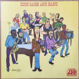 Doug Sahm And Band* - Doug Sahm And Band