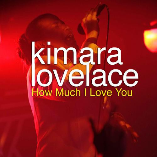 descargar álbum Kimara Lovelace - How Much I Love You