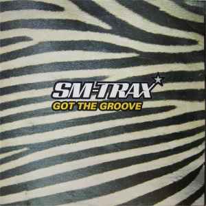 Got The Groove - SM-Trax