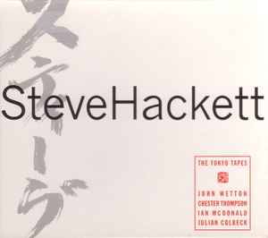 The Tokyo Tapes - Steve Hackett