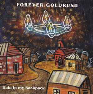 Forever Goldrush - Halo In My Backpack album cover