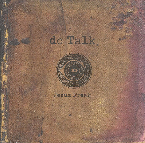 baixar álbum DC Talk - Jesus Freak