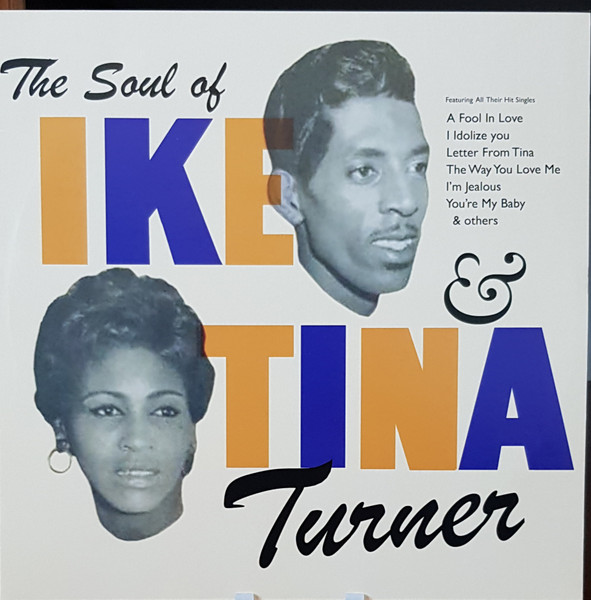 Ike & Tina Turner – The Soul Of Ike & Tina Turner (2019, Vinyl