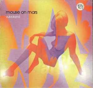 Mouse On Mars - Vulvaland album cover