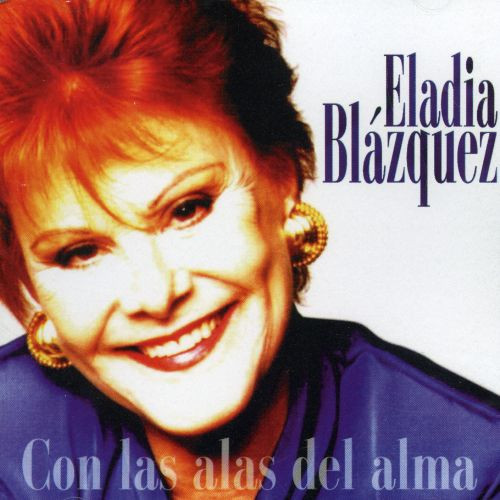 last ned album Eladia Blázquez - Con Las Alas Del Alma