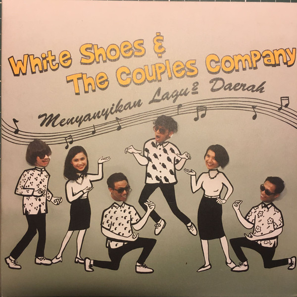 White Shoes & The Couples Company – Menyanyikan Lagu2 Daerah (2013