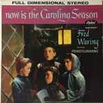 Cover of Now Is The Caroling Season, 1959, Vinyl