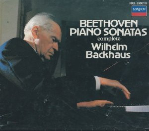 Wilhelm Backhaus - Beethoven – Beethoven Piano Sonatas Complete 