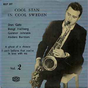 Stan Getz - Cool Stan In Cool Sweden Vol. 2 album cover