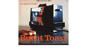 lataa albumi Joe Spinaci Combo - Burnt Toast