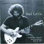 Jerry Garcia Band – Don't Let Go (Orpheum Theatre, San