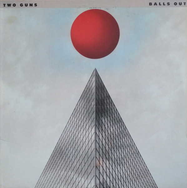Two Guns - Balls Out | Releases | Discogs