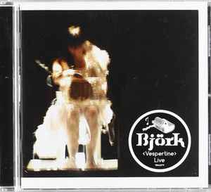 Björk - Vespertine Live album cover