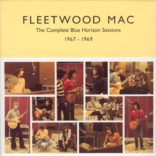 Fleetwood Mac – The Complete Blue Horizon Sessions 1967 - 1969 