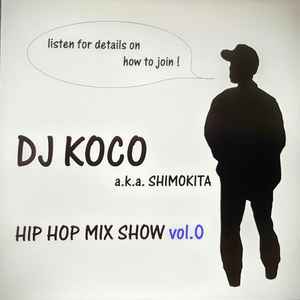 DJ KOCO HIP HOP MIX SHOW VOL.0