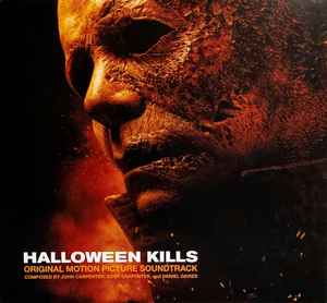 John Carpenter - Halloween Kills (Original Motion Picture Soundtrack)