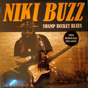 Niki Buzz – Swamp Bucket Blues (Clear Green Vinyl, Vinyl) - Discogs