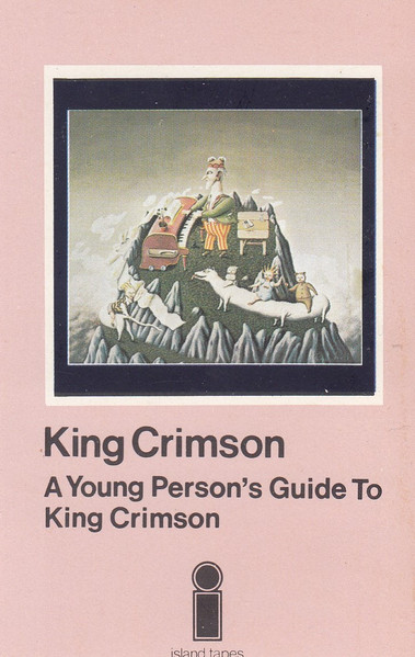 King Crimson – The Young Person's Guide To King Crimson (1976, Don 