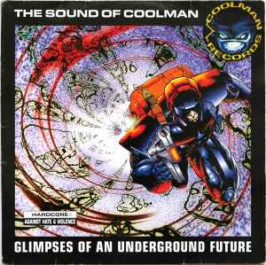 The Sound Of Coolman - Glimpses Of An Underground Future - Various