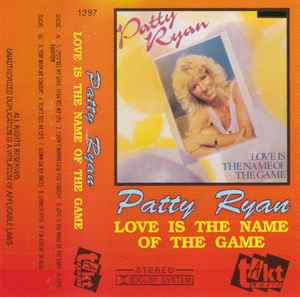 Patty Ryan – Love Is The Name Of The Game (1991, Cassette) - Discogs