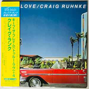 Craig Ruhnke – True Love / Keep The Flame (2011, Papersleeve, CD