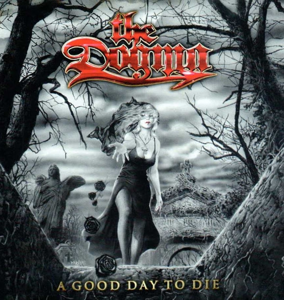 ladda ner album The Dogma - A Good Day To Die