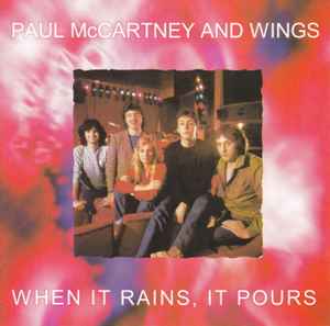 Wings (2) - When It Rains, It Pours album cover