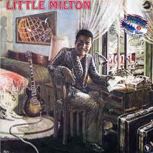 We're gonna make it : blind man ; who's cheating who ? ;.. / Little Milton, chant | Little Milton - Guitariste. Interprète